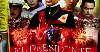 gomovie el presidente|El Presidente: General Emilio Aguinaldo and the First .